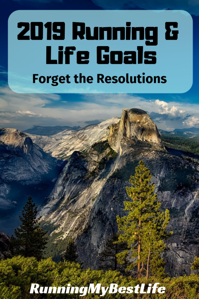 running life goals resolutions