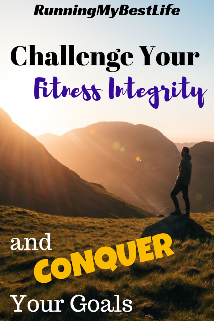 Challenge Your Fitness Integrity