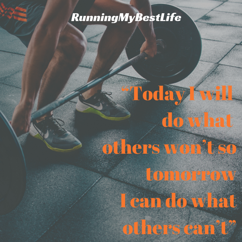 “Today I will do what others won’t so tomorrow I can do what others can’t” Running Fitness Motivation Quotes