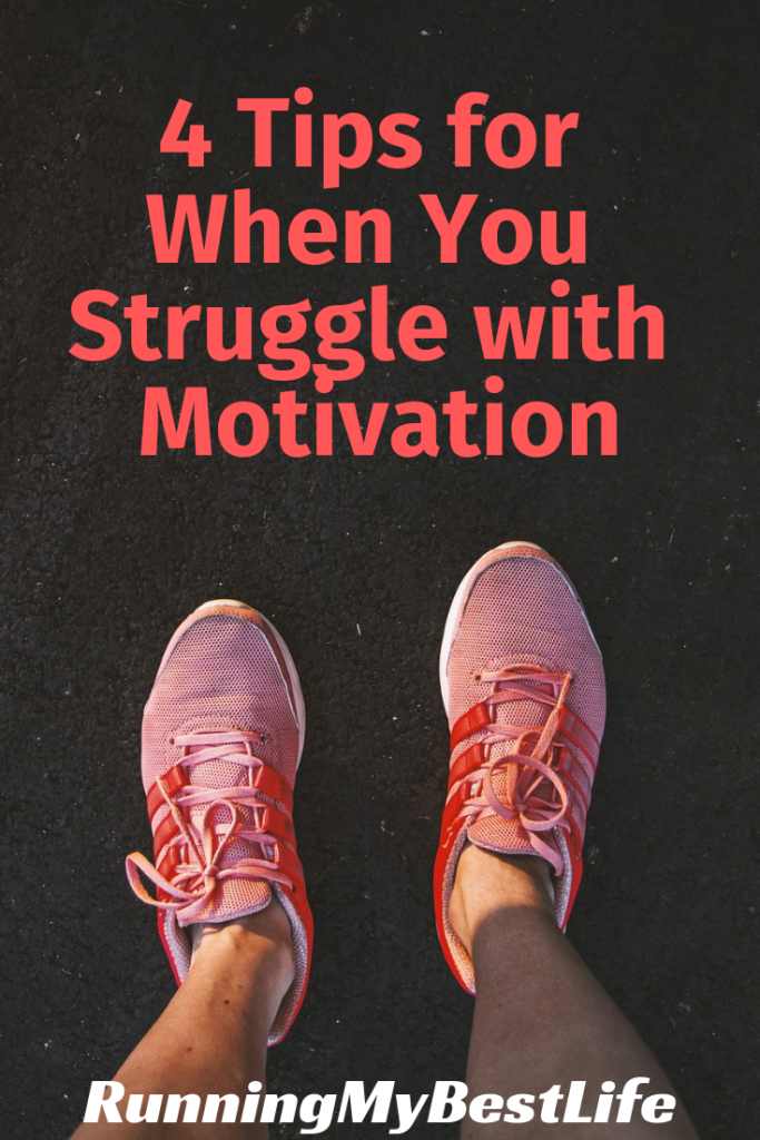 tips for when you struggle with motivation
